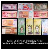 Lot of 25 Foreign Currency Notes - Variety of Coun