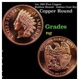 1oz .999 Fine Copper Bullion Round - Indian Cent S