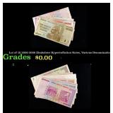 Lot of 10 2006-2008 Zimbabwe Hyperinflation Notes,