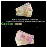 Lot of 10 2006-2008 Zimbabwe Hyperinflation Notes,