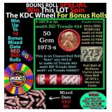 1-10 FREE BU RED Penny rolls with win of this 1973