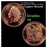 1oz .999 Fine Copper Bullion Round - Indian Cent S