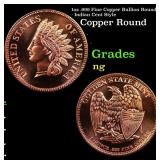 1oz .999 Fine Copper Bullion Round - Indian Cent S