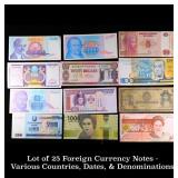 Lot of 25 Foreign Currency Notes - Various Countri