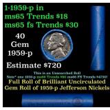 BU Shotgun Jefferson 5c roll, 1959-p 40 pcs Bank $