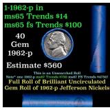 BU Shotgun Jefferson 5c roll, 1962-p 40 pcs Bank $