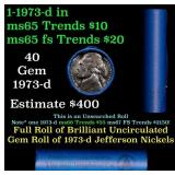 BU Shotgun Jefferson 5c roll, 1973-d 40 pcs Bank $