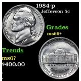 1984-p Jefferson Nickel 5c Grades GEM++ Unc