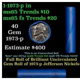 BU Shotgun Jefferson 5c roll, 1973-p 40 pcs Bank $