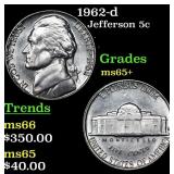 1962-d Jefferson Nickel 5c Grades GEM+ Unc