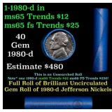 BU Shotgun Jefferson 5c roll, 1980-d 40 pcs Bank $
