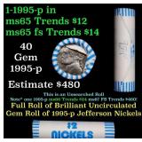 BU Shotgun Jefferson 5c roll, 1995-p 40 pcs Bank $
