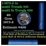 BU Shotgun Jefferson 5c roll, 1973-d 40 pcs Bank $