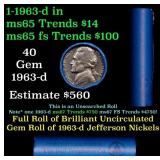 BU Shotgun Jefferson 5c roll, 1963-d 40 pcs Bank $