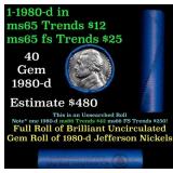 BU Shotgun Jefferson 5c roll, 1980-d 40 pcs Bank $