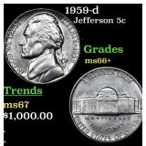 1959-d Jefferson Nickel 5c Grades GEM++ Unc