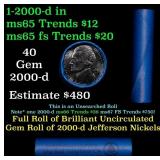 BU Shotgun Jefferson 5c roll, 2000-d pcs Bank $2 N
