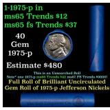 BU Shotgun Jefferson 5c roll, 1975-p 40 pcs Bank $