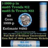 BU Shotgun Jefferson 5c roll, 1999-p 40 pcs Bank $