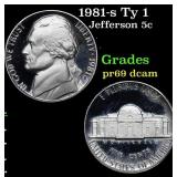 1981-s Ty 1 Proof Jefferson Nickel 5c Grades GEM++