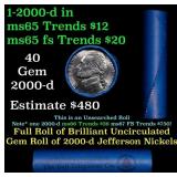 BU Shotgun Jefferson 5c roll, 2000-d 40 pcs Bank $