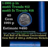 BU Shotgun Jefferson 5c roll, 1991-p 40 pcs Bank $