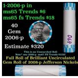 BU Shotgun Jefferson 5c roll, 2006-p 40 pcs Bank $