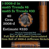 BU Shotgun Jefferson 5c roll, 2008-d 40 pcs Bank $