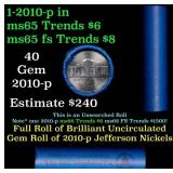 BU Shotgun Jefferson 5c roll, 2010-p 40 pcs Bank $