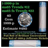 BU Shotgun Jefferson 5c roll, 1999-p 40 pcs Bank $