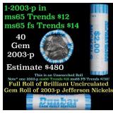 BU Shotgun Jefferson 5c roll, 2003-p 40 pcs Bank $