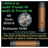 BU Shotgun Jefferson 5c roll, 2010-d 40 pcs Bank $