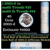 BU Shotgun Jefferson 5c roll, 2003-d 40 pcs Bank $