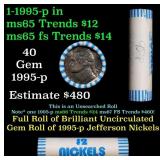 BU Shotgun Jefferson 5c roll, 1995-p 40 pcs Bank $