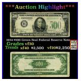 1934 $500 Green Seal Federal Reserve Note Grades v
