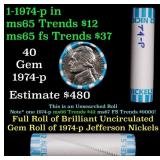 BU Shotgun Jefferson 5c roll, 1974-p 40 pcs Bank $