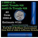 BU Shotgun Jefferson 5c roll, 1989-d 40 pcs Bank $