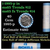 BU Shotgun Jefferson 5c roll, 1995-p 40 pcs Bank $