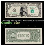 Novelty Trump 2021 $1 Federal Reserve Note Grades