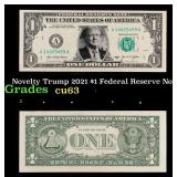 Novelty Trump 2021 $1 Federal Reserve Note Grades