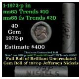 BU Shotgun Jefferson 5c roll, 1972-p 40 pcs Bank $