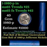 BU Shotgun Jefferson 5c roll, 1980-p 40 pcs Bank $