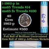BU Shotgun Jefferson 5c roll, 1962-p 40 pcs Bank $