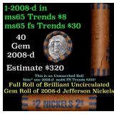 BU Shotgun Jefferson 5c roll, 2008-d 40 pcs Bank $