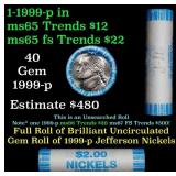 BU Shotgun Jefferson 5c roll, 1999-p 40 pcs Bank $