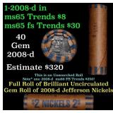 BU Shotgun Jefferson 5c roll, 2008-d 40 pcs Bank $