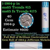 BU Shotgun Jefferson 5c roll, 1964-p 40 pcs Bank $