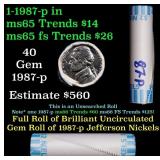 BU Shotgun Jefferson 5c roll, 1987-p 40 pcs Bank $