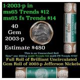 BU Shotgun Jefferson 5c roll, 2003-p 40 pcs Bank $