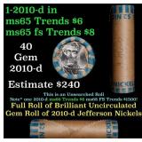 BU Shotgun Jefferson 5c roll, 2010-d 40 pcs Bank $
